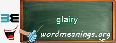 WordMeaning blackboard for glairy